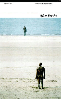 After Brecht: A Celebration by Leeder, Karen