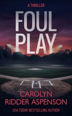Foul Play by Ridder Aspenson, Carolyn