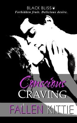 Conscious Craving by Kittie, Fallen