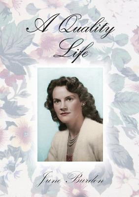 A Quality Life by Burdon, June