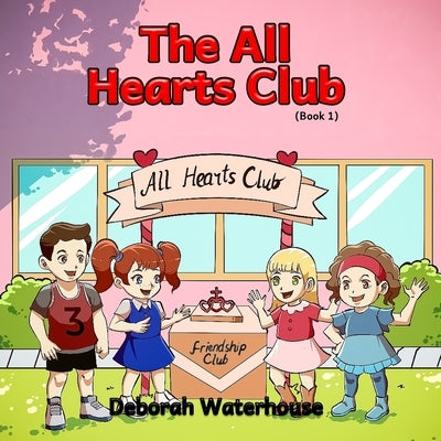 The All Hearts Club by Waterhouse, Deborah