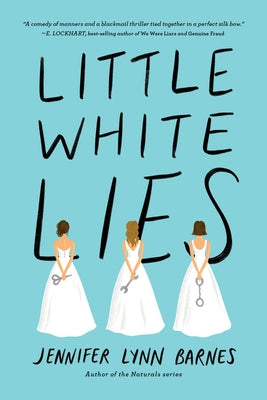 Little White Lies by Barnes, Jennifer Lynn