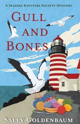 Gull and Bones by Goldenbaum, Sally