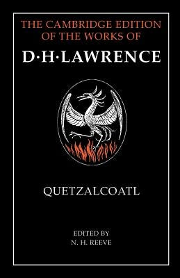 Quetzalcoatl by Lawrence, D. H.