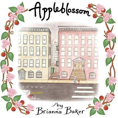 Appleblossom by Baker, Brianna