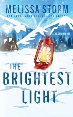 The Brightest Light by Storm, Melissa