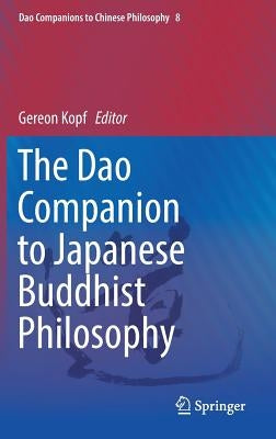 The DAO Companion to Japanese Buddhist Philosophy by Kopf, Gereon