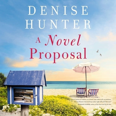 A Novel Proposal by Hunter, Denise