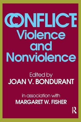 Conflict: Violence and Nonviolence by Fisher, Margaret