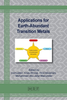 Applications for Earth-Abundant Transition Metals by Inamuddin