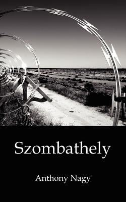Szombathely by Nagy, Anthony