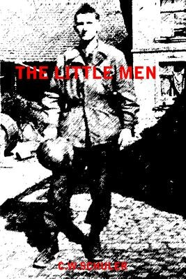 The Little Men by Schuler, C. W.