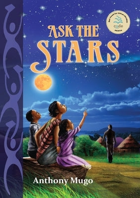 Ask the Stars by Mugo, Anthony