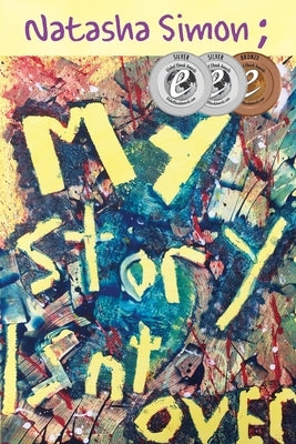 My Story Isn't Over by Simon, Natasha