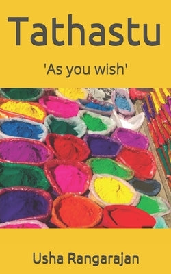 Tathastu: 'As you wish' by Rangarajan, Usha
