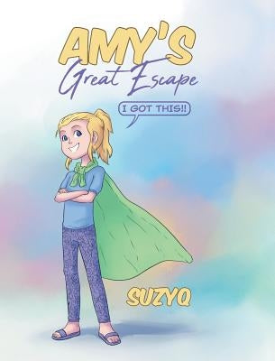Amy's Great Escape by Suzyq