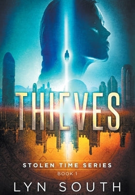Thieves by South, Lyn