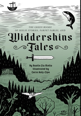 Widdershins Tales: The Green Booke by Liu Mello, Austin