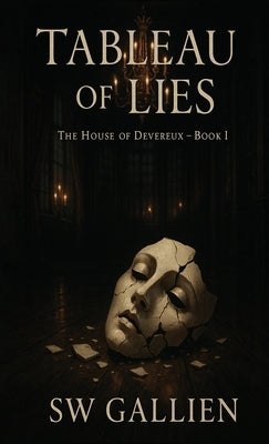 Tableau of Lies by Gallien, Sw