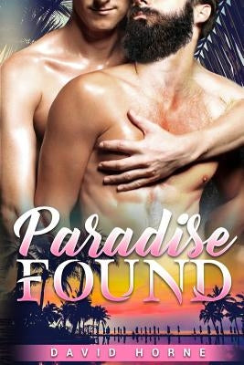 Paradise Found by Horne, David