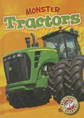 Monster Tractors by Bowman, Chris