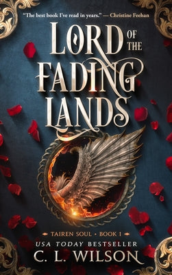 Lord of the Fading Lands by Wilson, C. L.