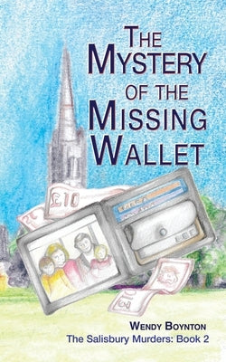 The Mystery of the Missing Wallet by Boynton, Wendy