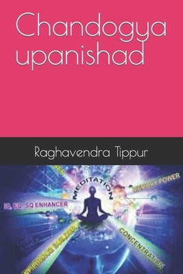 Chandogya upanishad by Tippur, Raghavendra