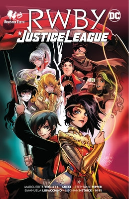 Rwby/Justice League by Bennett, Marguerite