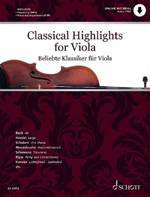 Classical Highlights for Viola: Arranged for Viola and Piano Book and Audio Online by 