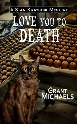 Love You To Death by Michaels, Grant