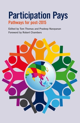 Participation Pays: Pathways for Post 2015 by Thomas, Tom