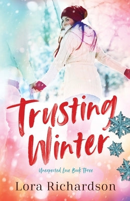 Trusting Winter by Richardson, Lora