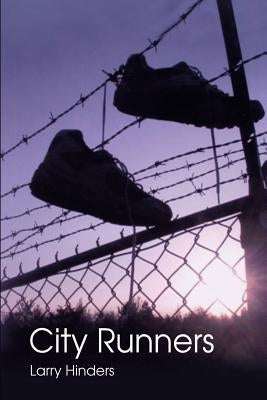 City Runners by Hinders, Larry