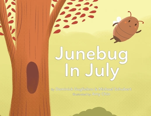 Junebug In July by Guglielmo, Dominick R.