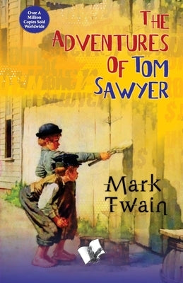 The adventure of Tom Sawyer by Twain, Mark