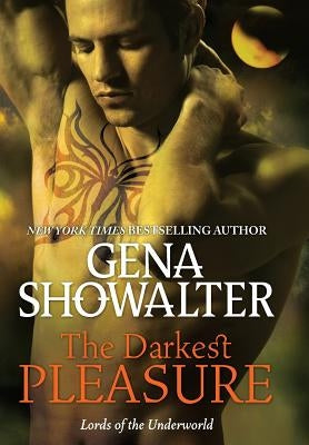 The Darkest Pleasure by Showalter, Gena