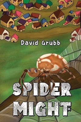 Spider Might by Grubb, David