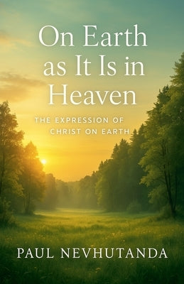 On Earth As It Is In Heaven by Nevhutanda, Paul