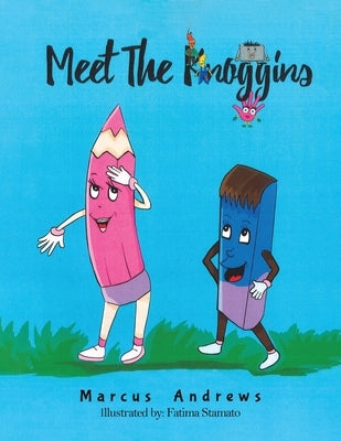 Meet the Knoggins by Andrews, Marcus