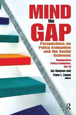 Mind the Gap: Perspectives on Policy Evaluation and the Social Sciences by Vaessen, Jos