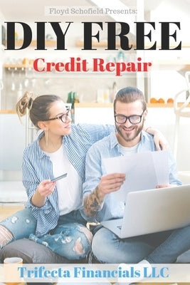 DIY Credit Repair by Schofield Jr, Floyd