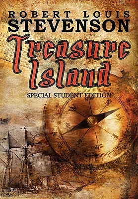 Treasure Island - Special Student Edition by Stevenson, Robert Louis