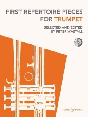 First Repertoire Pieces for Trumpet and Piano Book with Online by 