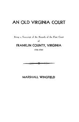 Old Virginia Court by Wingfield, Marshall