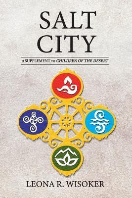 Salt City: A Supplement to Children of the Desert by Wisoker, Leona R.