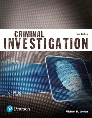 Criminal Investigation (Justice Series) by Lyman, Michael D.