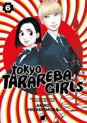 Tokyo Tarareba Girls 6 by Higashimura, Akiko