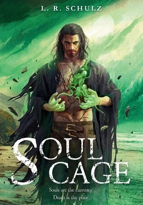 Soul Cage by Schulz, L. R.