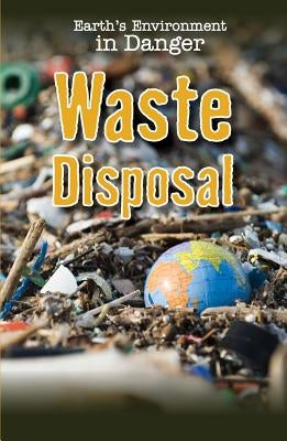 Waste Disposal by Wheeler, Adrienne